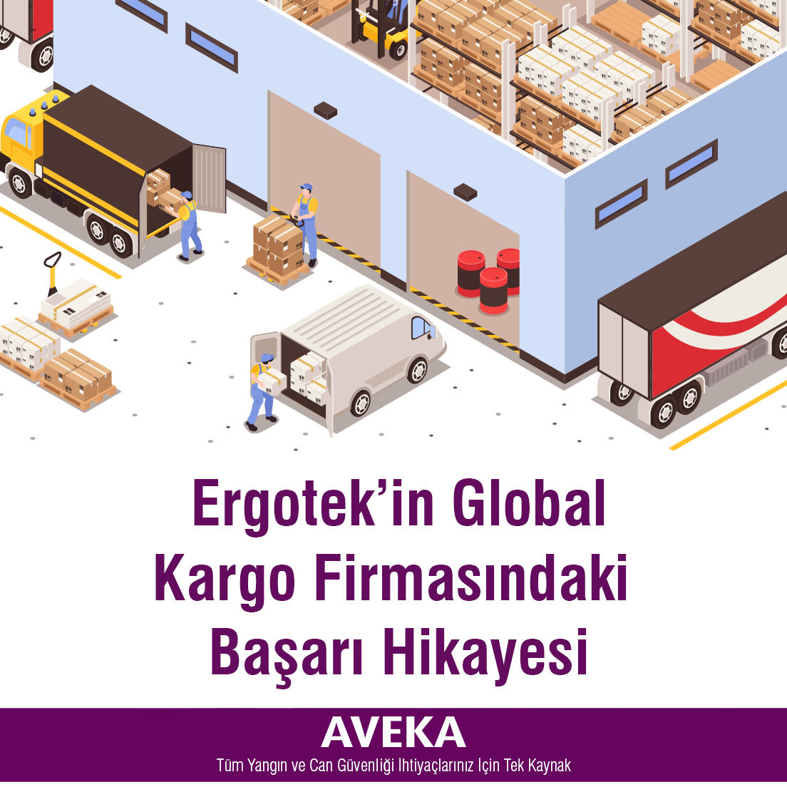 Ergotek'in Global Kargo Firmasındaki Başarı Öyküsü